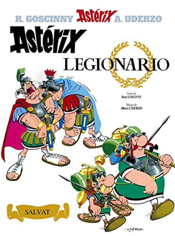 Cover Art for 9788434567283, Asterix Spanish: Asterix Legionario by Alberto Uderzo, Rene Goscinny