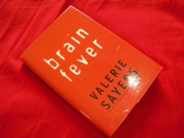 Cover Art for 9780385473668, Brain Fever by Valerie Sayers
