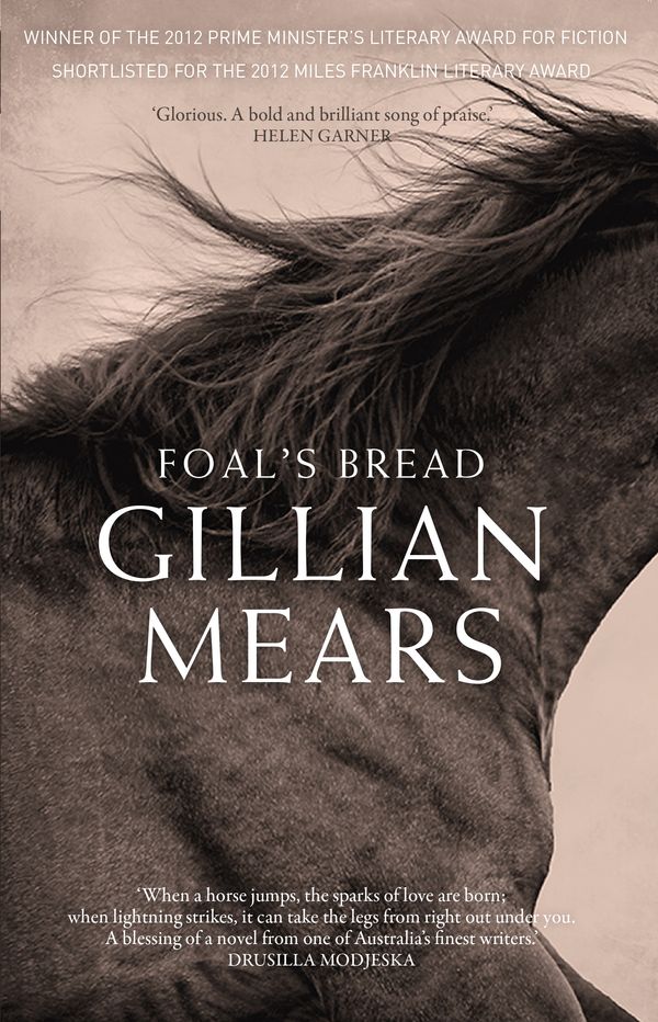 Cover Art for 9781743311851, Foal's Bread by Gillian Mears