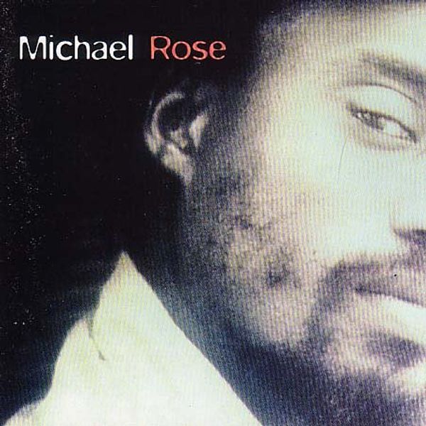 Cover Art for 0011661764422, Michael Rose by 