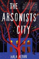 Cover Art for 9780358126553, The Arsonists' City by Hala Alyan