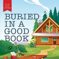 Cover Art for 9781728248608, Buried in a Good Book (By the Book Mysteries, 1) by Tamara Berry