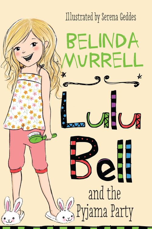 Cover Art for 9780857983039, Lulu Bell and the Pyjama Party by Belinda Murrell, Serena Geddes