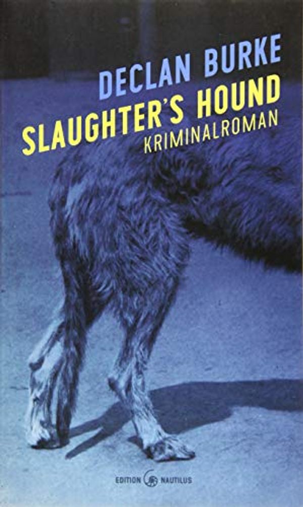 Cover Art for 9783960542049, Slaughter's Hound: Kriminalroman by Burke, Declan