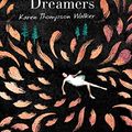 Cover Art for B07D2Z498C, The Dreamers by Thompson Walker, Karen