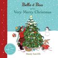 Cover Art for 9781408320914, Belle & Boo and the Very Merry Christmas by Mandy Sutcliffe