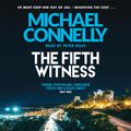 Cover Art for 9781409130802, The Fifth Witness by Michael Connelly