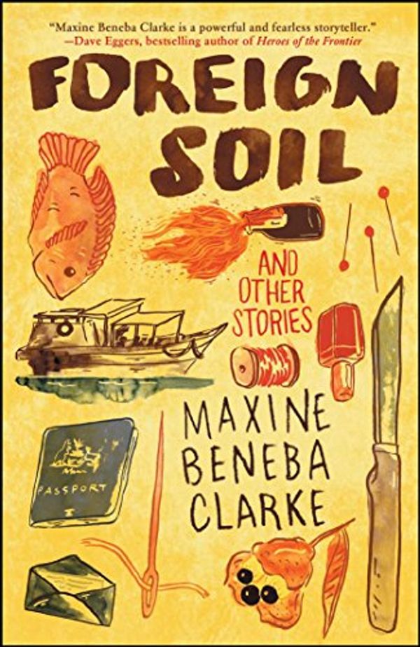 Cover Art for B01CO346ZA, Foreign Soil: And Other Stories by Maxine Beneba Clarke