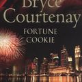 Cover Art for 9780857960238, Fortune Cookie by Bryce Courtenay