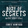 Cover Art for 9781541467262, Body of Secrets: Anatomy of the Ultra-Secret National Security Agency by James Bamford