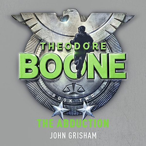 Cover Art for B00NPB0BJQ, Theodore Boone: The Abduction by John Grisham
