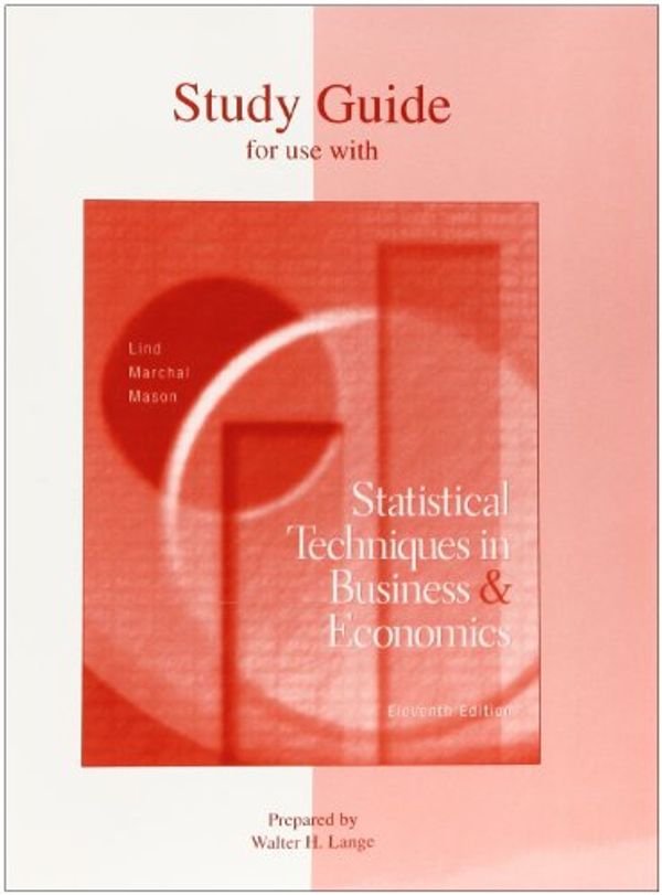 Cover Art for 9780072481631, Statistical Techniques in Business and Economics by Douglas A. Lind