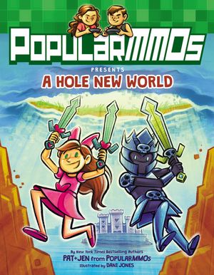 Cover Art for 9780062790880, Popularmmos Presents A Hole New World by PopularMMOs