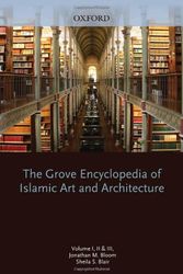 Cover Art for 9780195309911, The Grove Encyclopedia of Islamic Art & Architecture by Unknown
