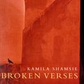 Cover Art for 9780747578932, Broken Verses by Kamila Shamsie