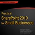 Cover Art for 9781430241287, Practical SharePoint 2010 for Small Businesses by Jonathan Hassell