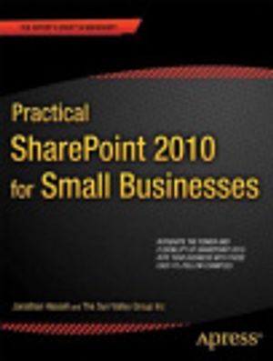 Cover Art for 9781430241287, Practical SharePoint 2010 for Small Businesses by Jonathan Hassell