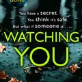 Cover Art for 9781780896434, Watching You by Lisa Jewell