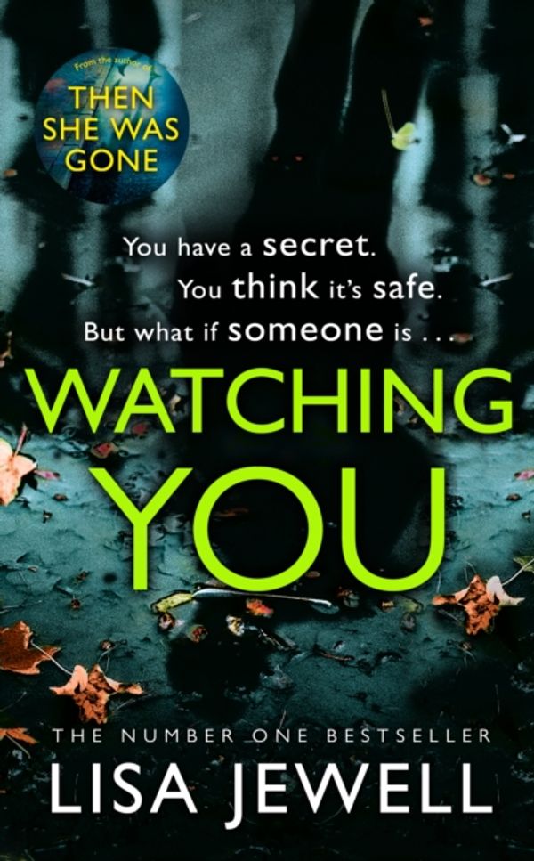 Cover Art for 9781780896434, Watching You by Lisa Jewell