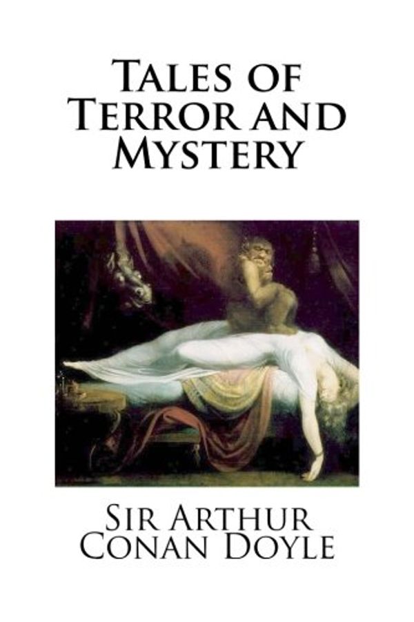 Cover Art for 9781481933698, Tales of Terror and Mystery by Sir Arthur Conan Doyle