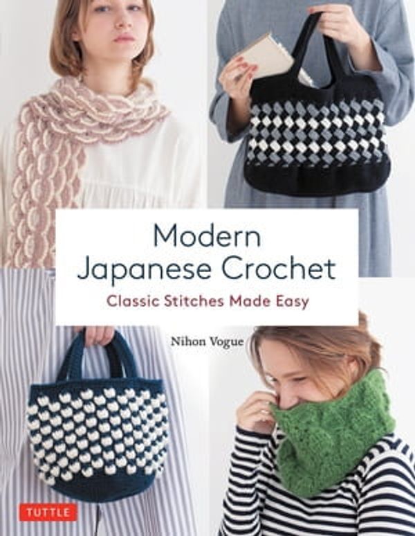 Cover Art for 9781462922932, Modern Japanese Crochet by Nihon Vogue