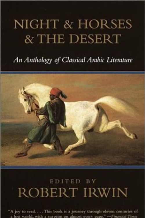 Cover Art for 9780385721554, Night and Horses and the Desert by Robert Irwin