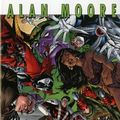Cover Art for 9781845765590, Alan Moore: Wild Worlds by Alan Moore