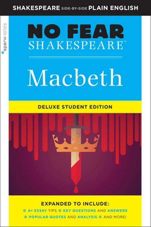 Cover Art for 9781411479678, Macbeth: No Fear Shakespeare Deluxe Student Edition (Sparknotes No Fear Shakespeare) by SparkNotes
