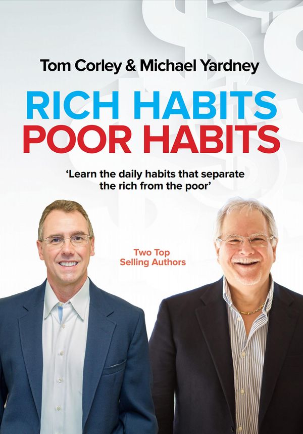 Cover Art for 9781912022182, Rich Habits Poor HabitsDiscover why the rich keep getting richer and h... by Michael Yardney