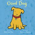 Cover Art for B011H56QBS, Goodnight, Good Dog by Mary Lyn Ray