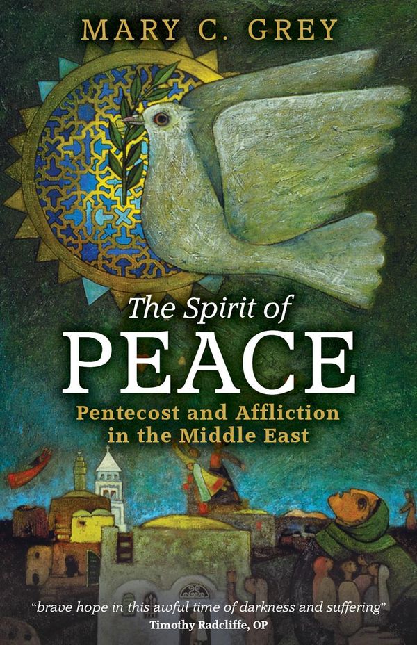 Cover Art for 9781908381705, The Spirit of Peace by Mary C. Grey