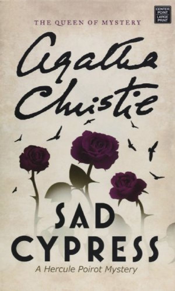 Cover Art for 9781611737707, Sad Cypress by Agatha Christie