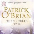 Cover Art for B006KKQTP4, The Hundred Days (Aubrey-Maturin (Paperback) #19) O'Brian, Patrick ( Author ) Oct-17-1999 Paperback by Unknown