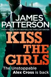 Cover Art for 9780007432332, Kiss the Girls by James Patterson