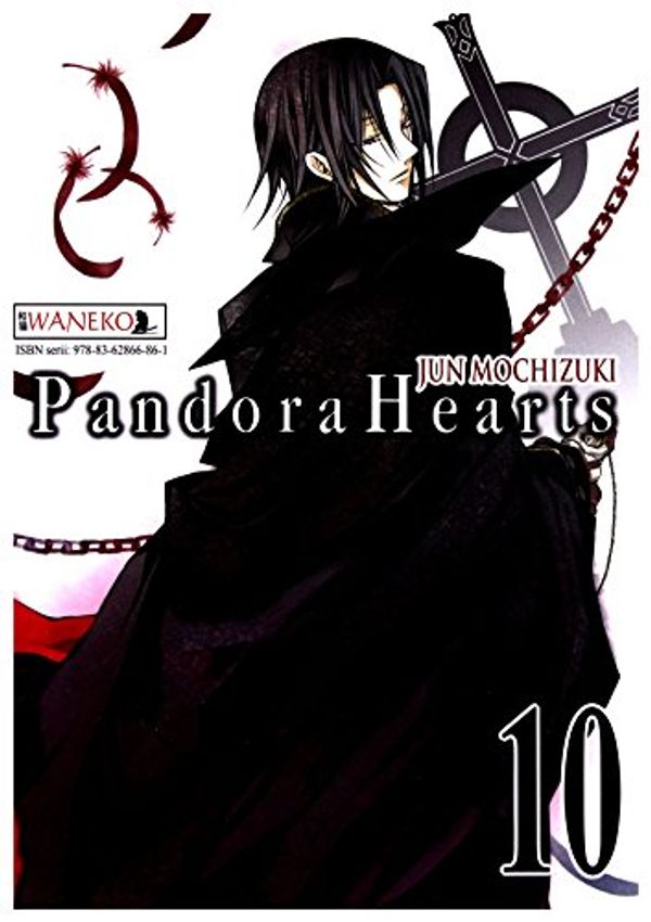 Cover Art for 9788362866960, Pandora Hearts (Tom 10) - Jun Mochizuki [KOMIKS] by Jun Mochizuki
