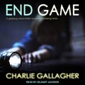 Cover Art for 9781977301796, End Game by Charlie Gallagher