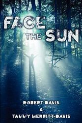 Cover Art for 9781457504969, Face the Sun by Robert Davis