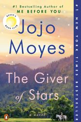 Cover Art for 9780399562495, The Giver of Stars by Jojo Moyes