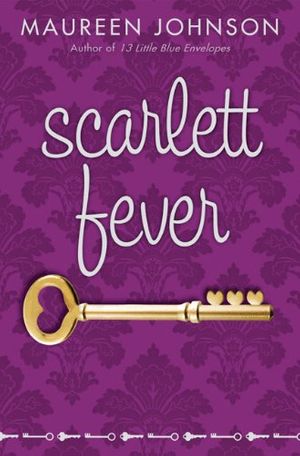 Cover Art for 9780545096331, Scarlett Fever by Maureen Johnson