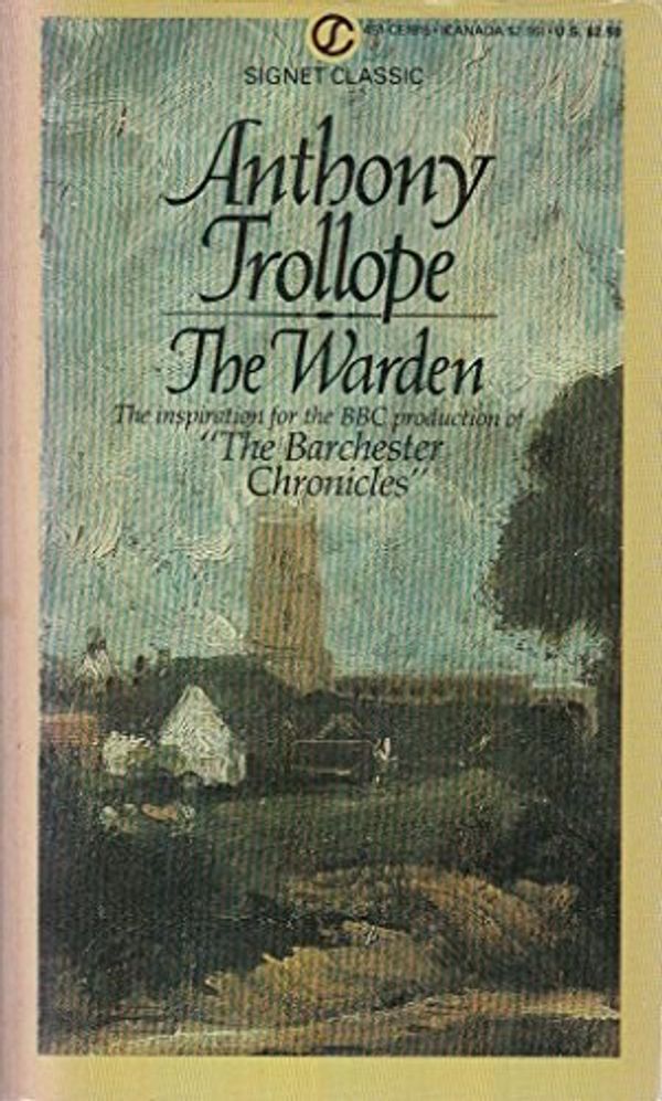 Cover Art for 9780451518156, Trollope Anthony : Warden (Sc) (Signet classics) by Anthony Trollope