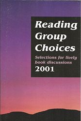 Cover Art for 9780964487666, Reading Group Choices 2001: Selection for Lively Book Discussions by Unknown