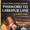 Cover Art for 9781111145828, Nancy Drew 010 Password To Larkspur Lane by Carolyn Keene