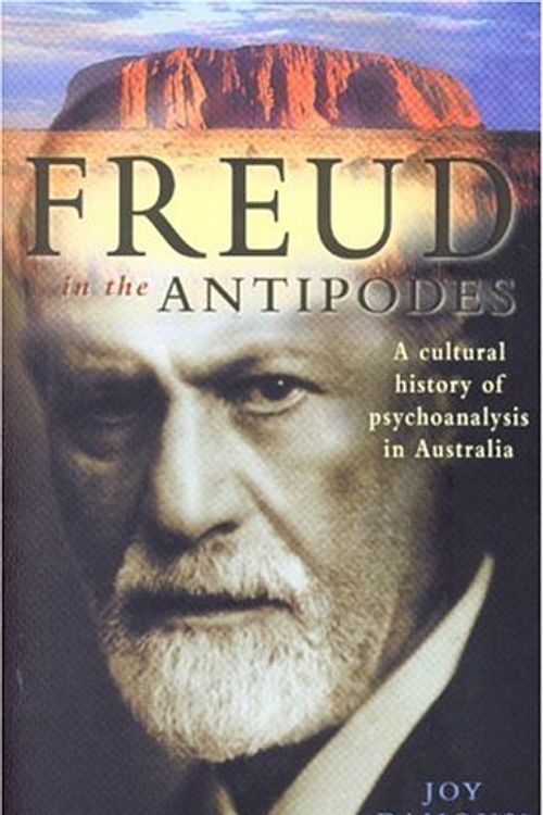 Cover Art for 9780868408880, Freud in the Antipodes by Joy Damousi