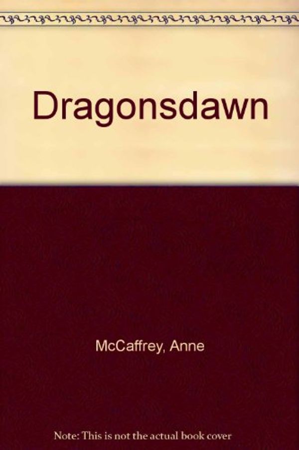 Cover Art for 9780787101213, Dragonsdawn by Anne McCaffrey