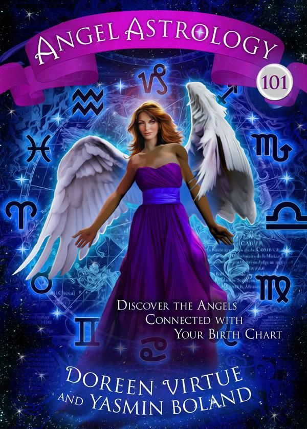 Cover Art for 9781401944889, Angel Astrology 101: Discover the Angels Connected with Your Birth Chart by Virtue Doreen & Boland Yasmin