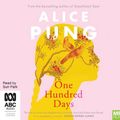 Cover Art for 9781867538011, One Hundred Days by Alice Pung