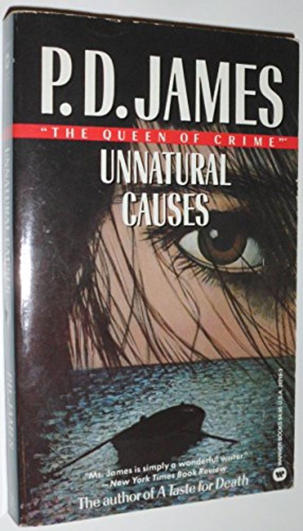 Cover Art for 9780446348317, Unnatural Causes by P D James