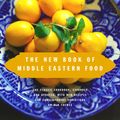 Cover Art for 9780307558565, The New Book of Middle Eastern Food by Claudia Roden