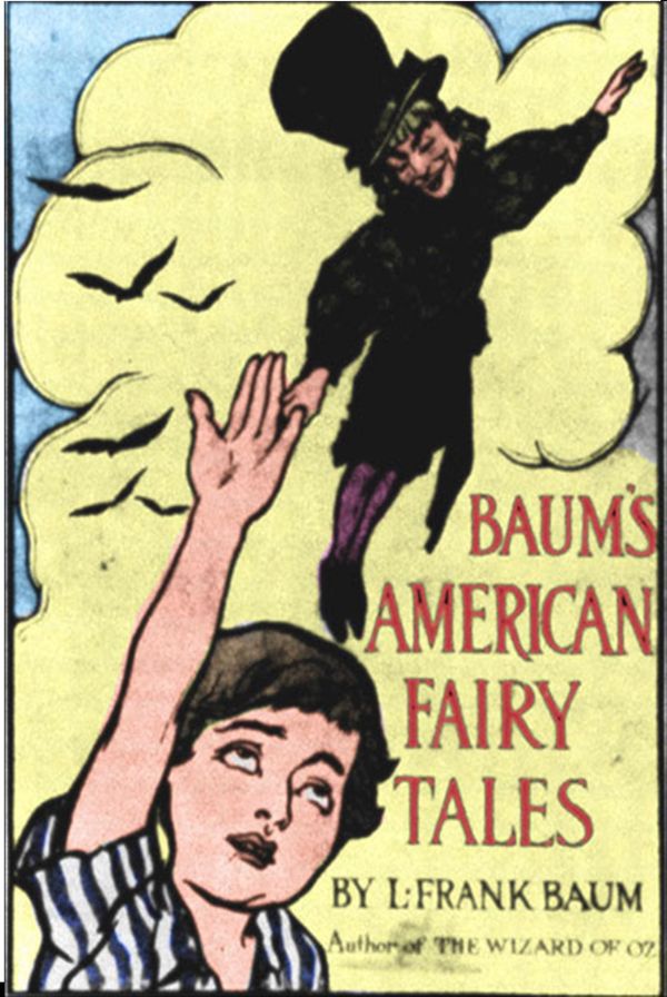 Cover Art for 1230000201717, 12 American Fairy Tales of L. Frank Baum by L. Frank Baum