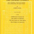 Cover Art for 9789576380396, Confucian Analects - the Great Learning of the Doctrine of the Mean: Chinese Classics by James Legge
